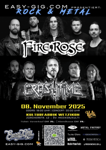 Poster von der Veranstaltung Fire Rose & Crashtime Rock & Metal in der Kulti Wetzikon @ Kulturfabrik Wetzikon