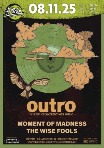 Poster von der Veranstaltung Moment Of Madness (CH) | The Wise Fools (CH) @ Böröm pöm pöm, Oberentfelden