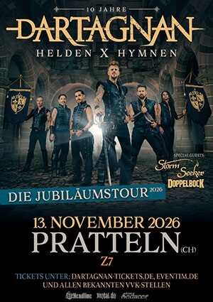 Poster von der Veranstaltung Dartagnan (Helden & Hymnen - Die Jubiläumstour 2026) @ Konzertfabrik Z7, Pratteln