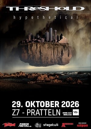 Poster von der Veranstaltung Threshold - Hypothetical – 25th Anniversary Tour @ Konzertfabrik Z7, Pratteln