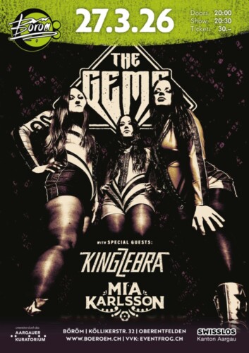 Poster von der Veranstaltung The Gems  (SE) | Support: King Zebra (CH) | Mia Karlsson (SE) @ Böröm pöm pöm, Oberentfelden