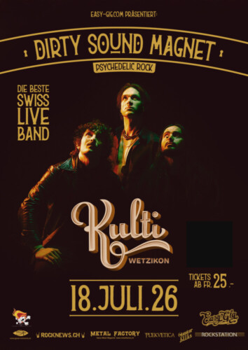 Poster von der Veranstaltung Dirty Sound Magnet - The Best Live Band @ Kulturfabrik Wetzikon