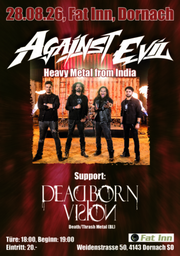 Poster von der Veranstaltung Against Evil & Dead Born Vision @ Fat Inn