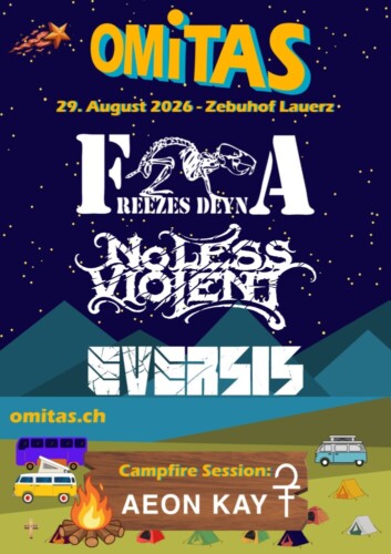 Poster von der Veranstaltung OMiTAS mit: Eversis, No Less Violent, Aeon Kay & Freezes Deyna @ OMiTAS Festival – Zebuhof